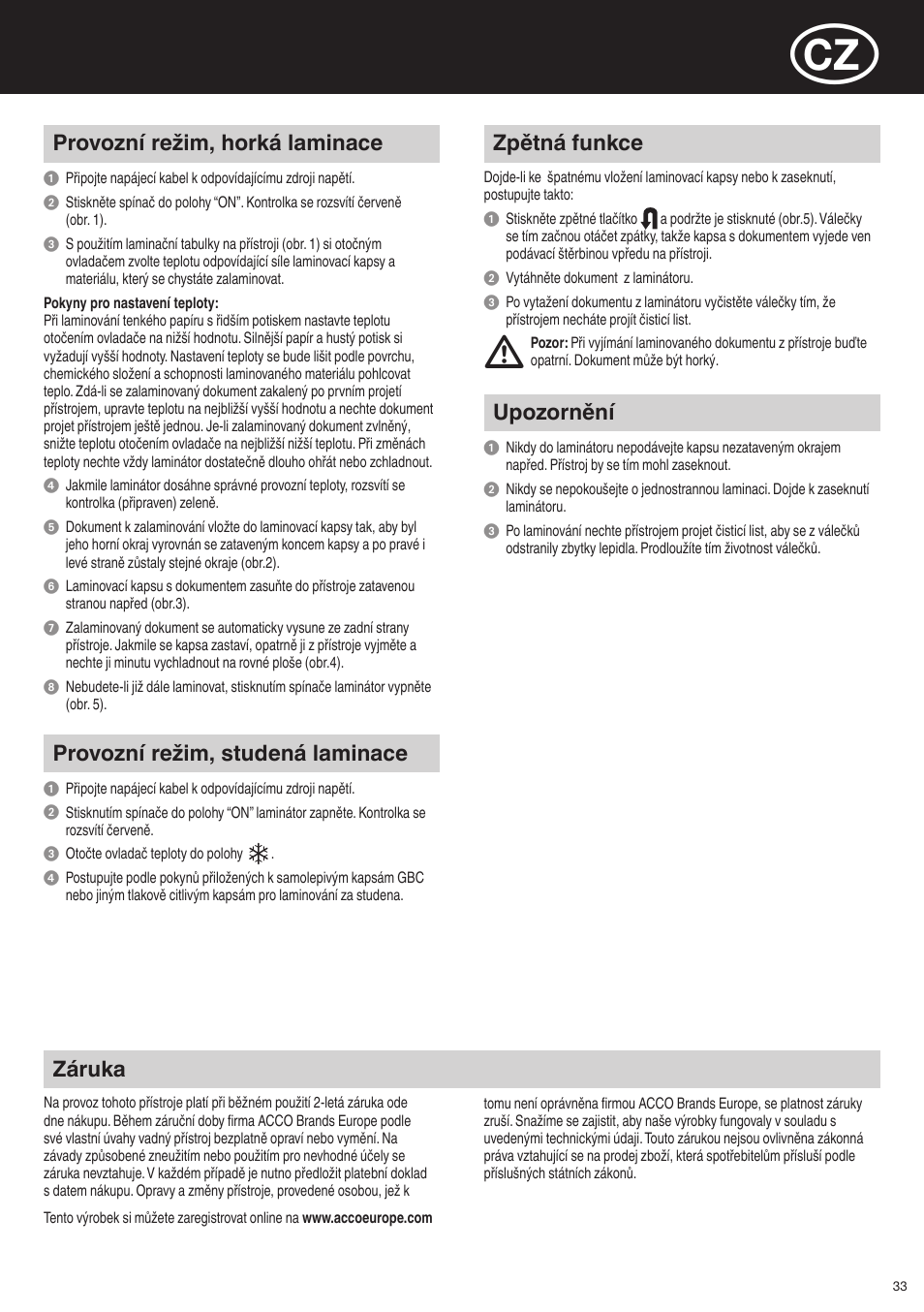 Provozní režim, horká laminace, Provozní režim, studená laminace, Zpětná funkce | Upozornění, Záruka | GBC H425 HeatSeal User Manual | Page 33 / 38