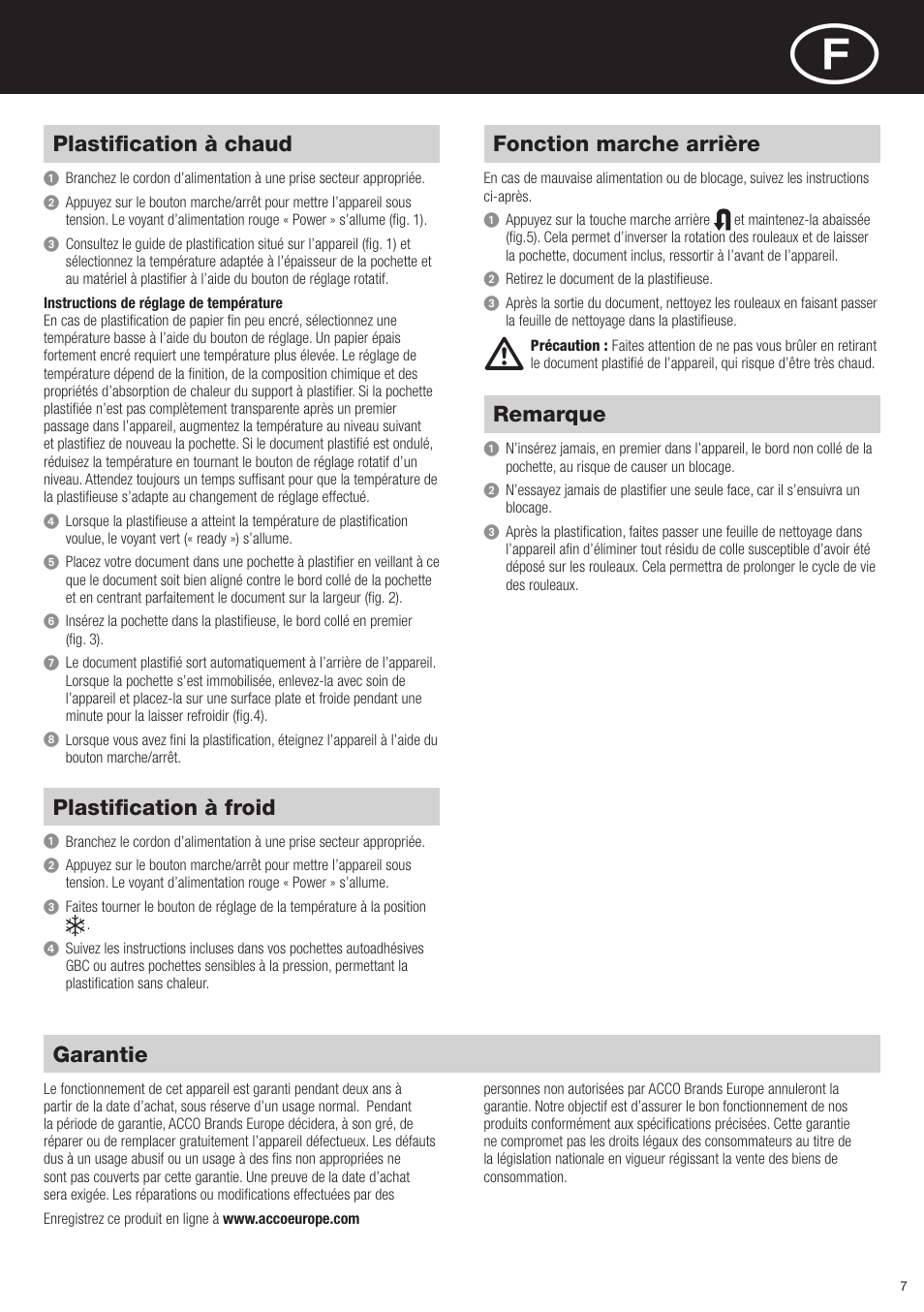 Plastification à chaud, Plastification à froid, Fonction marche arrière | Remarque, Garantie | GBC H425 HeatSeal User Manual | Page 7 / 38