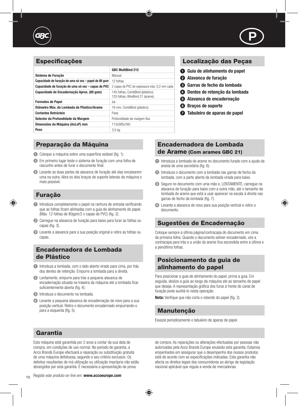 Localização das peças, Preparação da máquina, Furação | Encadernadora de lombada de plástico, Encadernadora de lombada de arame, Sugestões de encadernação, Posicionamento da guia de alinhamento do papel, Manutenção, Garantia, Especificações | GBC 212 MultiBind User Manual | Page 10 / 22