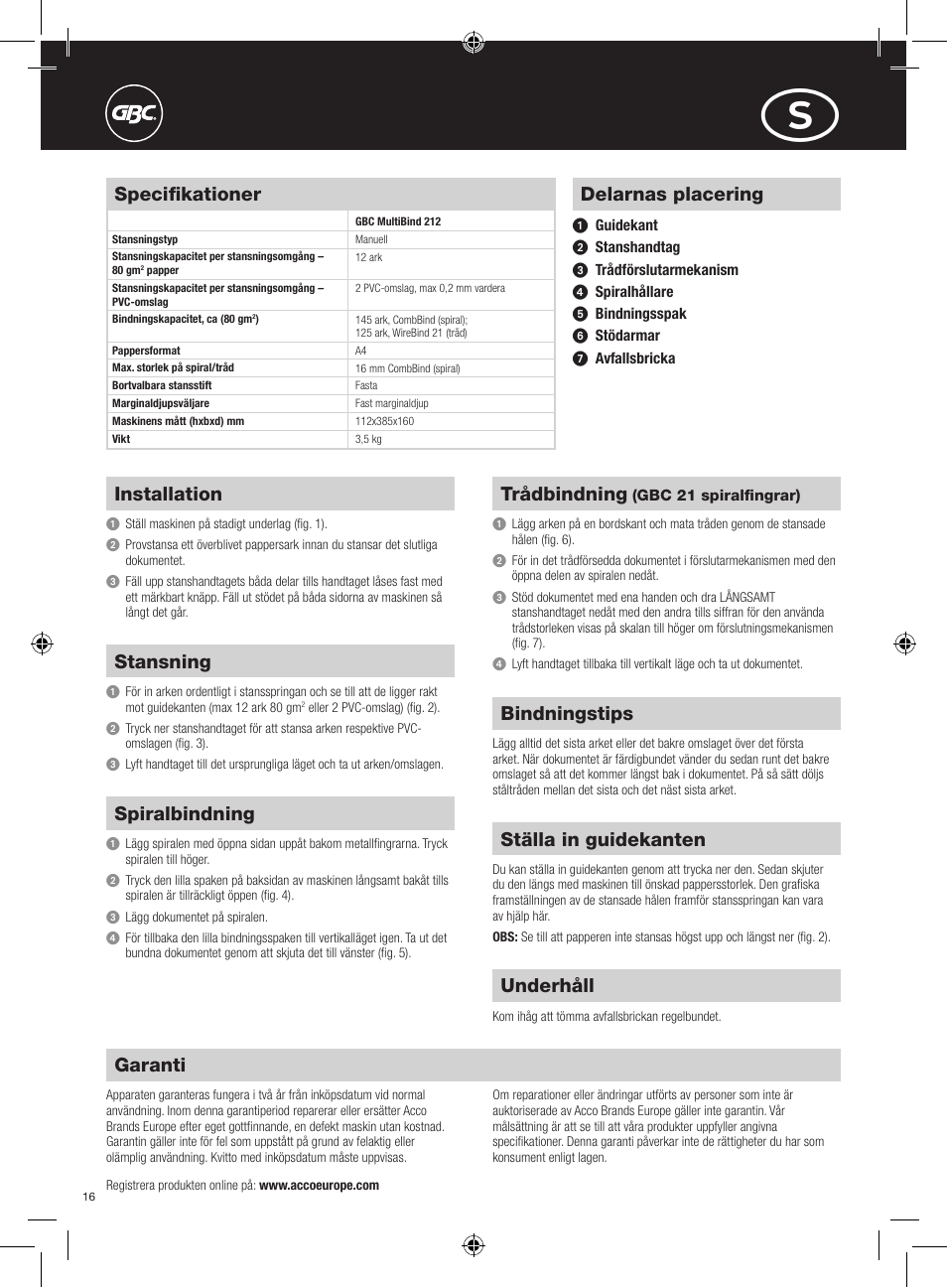 Delarnas placering, Installation, Stansning | Spiralbindning, Trådbindning, Bindningstips, Ställa in guidekanten, Underhåll, Garanti, Specifikationer | GBC 212 MultiBind User Manual | Page 16 / 22