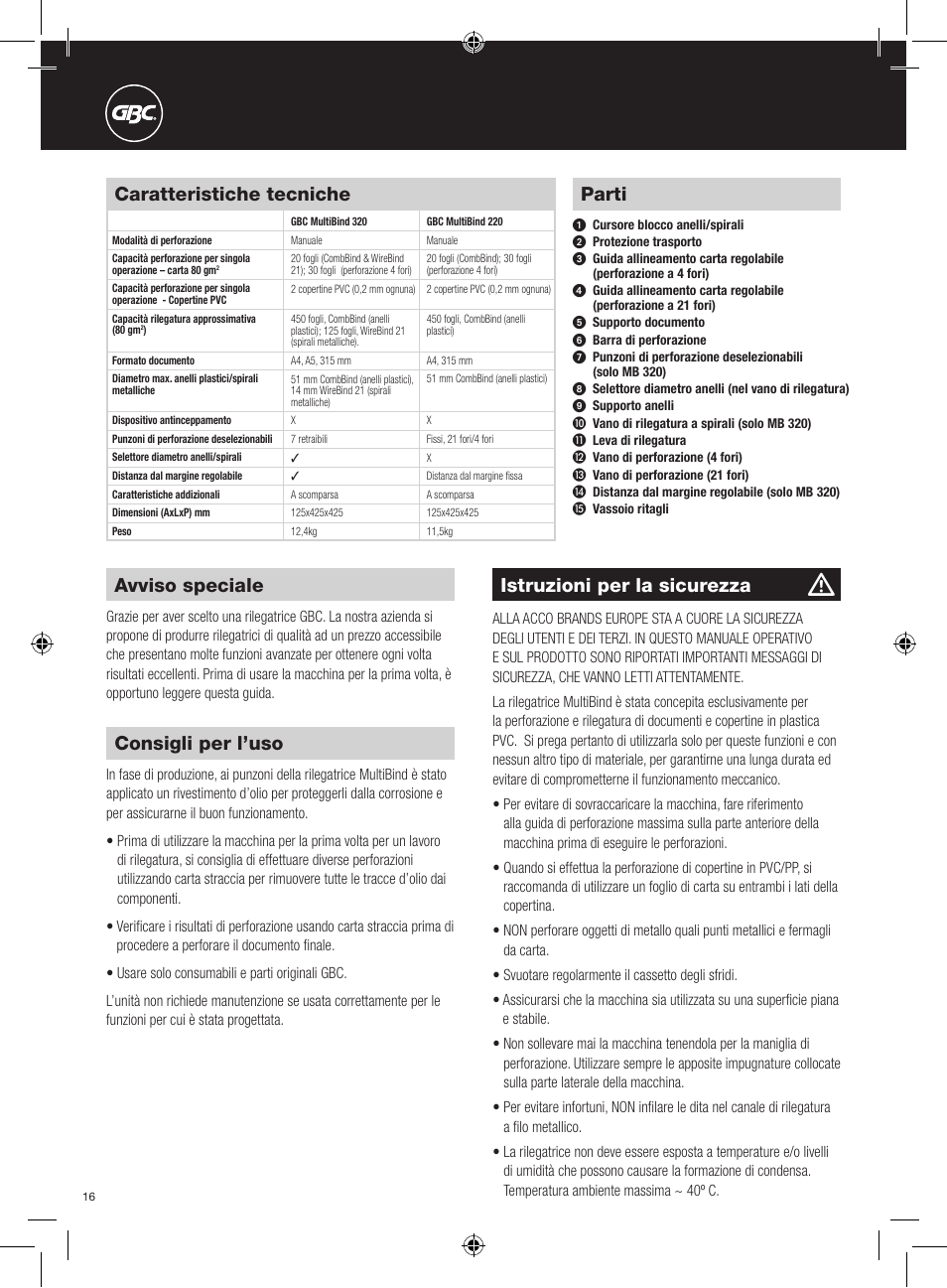 Parti, Avviso speciale, Istruzioni per la sicurezza | Consigli per l’uso, Caratteristiche tecniche | GBC 320 MultiBind User Manual | Page 16 / 74