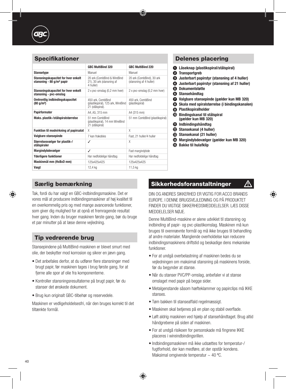 Delenes placering, Særlig bemærkning, Sikkerhedsforanstaltninger | Tip vedrørende brug, Specifikationer | GBC 320 MultiBind User Manual | Page 40 / 74
