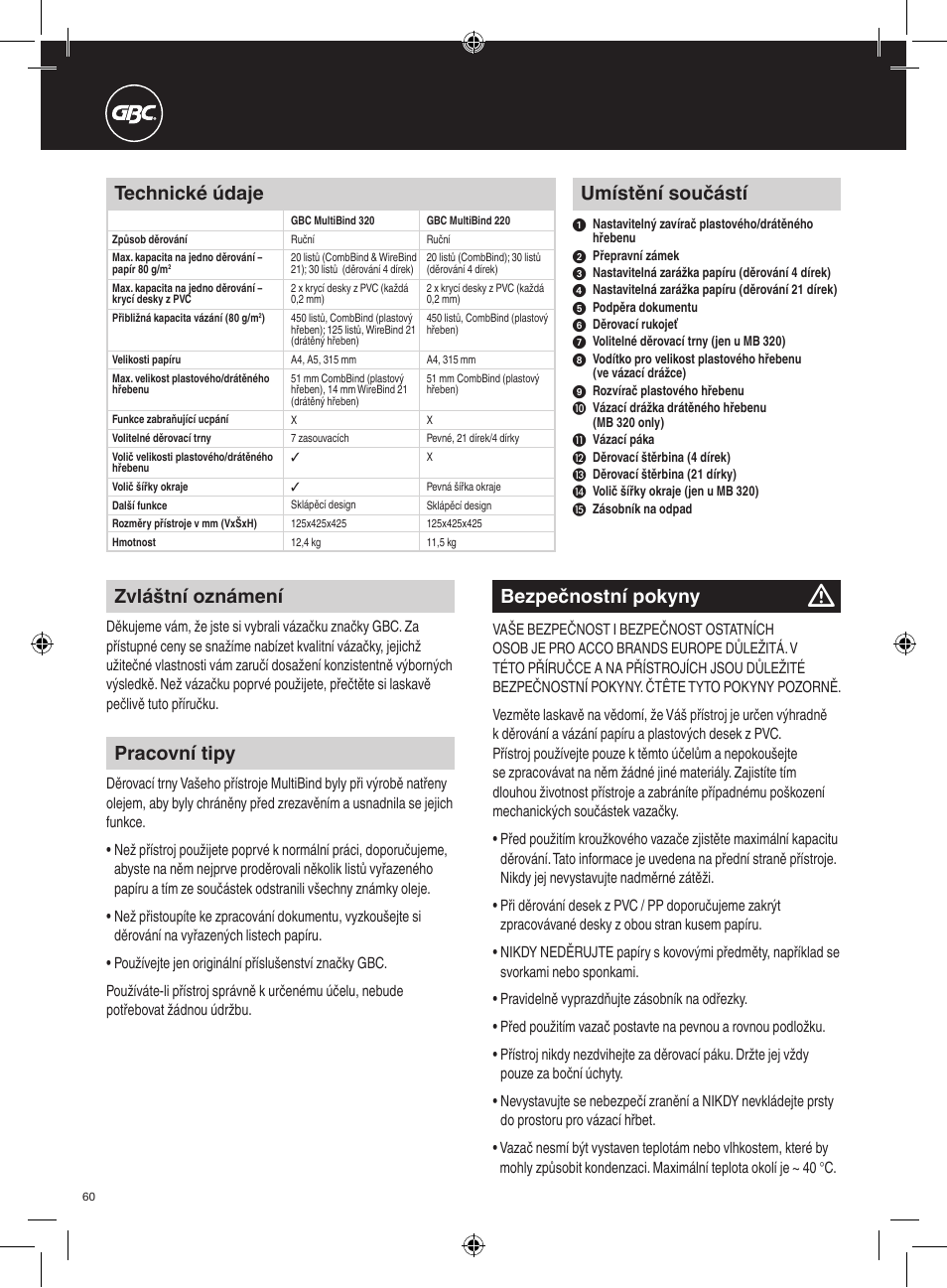 Umístění součástí, Zvláštní oznámení, Bezpečnostní pokyny | Pracovní tipy, Technické údaje | GBC 320 MultiBind User Manual | Page 60 / 74