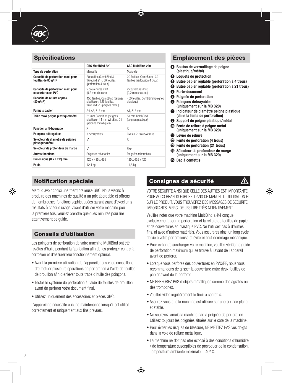 Emplacement des pièces, Notification spéciale, Consignes de sécurité | Conseils d’utilisation, Spécifications | GBC 320 MultiBind User Manual | Page 8 / 74