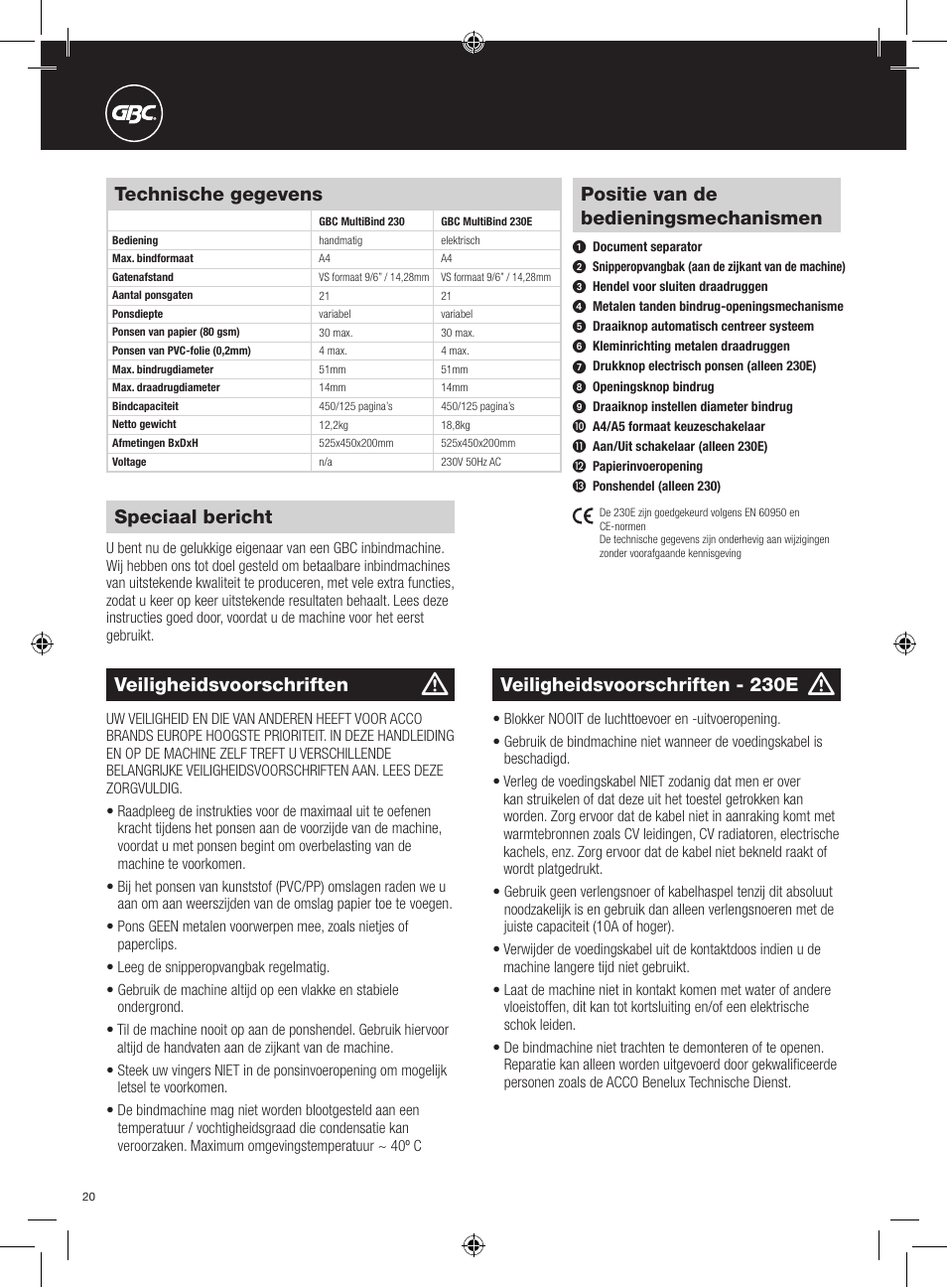 Positie van de bedieningsmechanismen, Veiligheidsvoorschriften, Technische gegevens | Speciaal bericht, Veiligheidsvoorschriften - 230e | GBC 230E MultiBind User Manual | Page 20 / 74