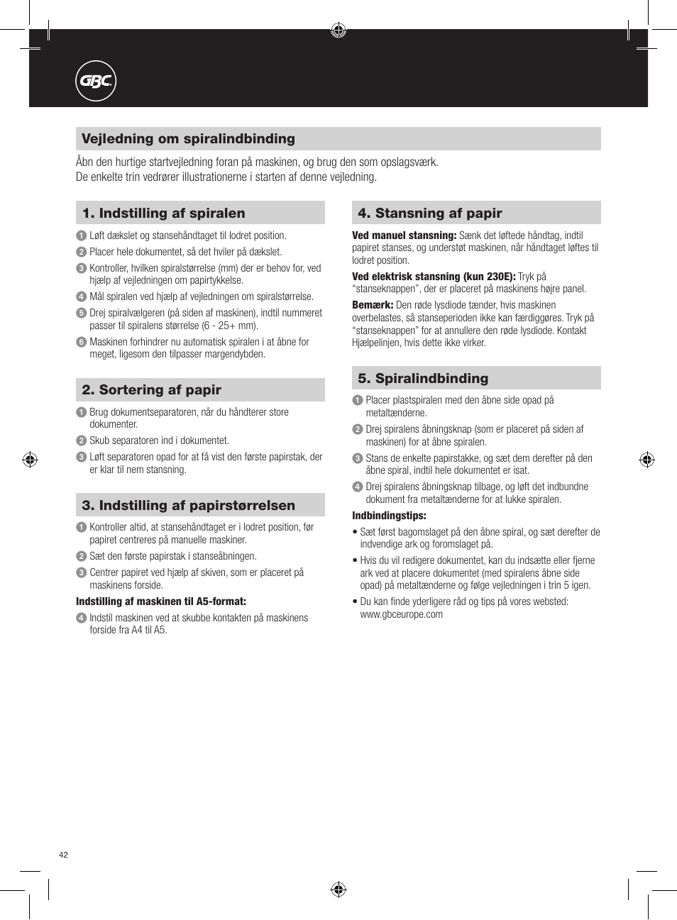 Vejledning om spiralindbinding, Indstilling af spiralen, Indstilling af papirstørrelsen | Sortering af papir, Stansning af papir, Spiralindbinding | GBC 230E MultiBind User Manual | Page 42 / 74