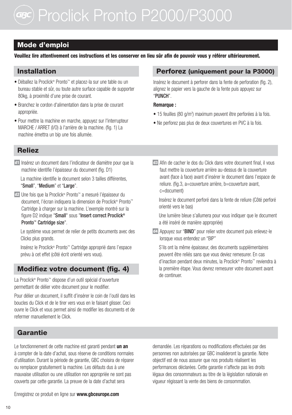 Mode d’emploi, Installation perforez, Reliez | Modifiez votre document (fig. 4), Garantie | GBC P3000 ProClick Pronto User Manual | Page 10 / 30