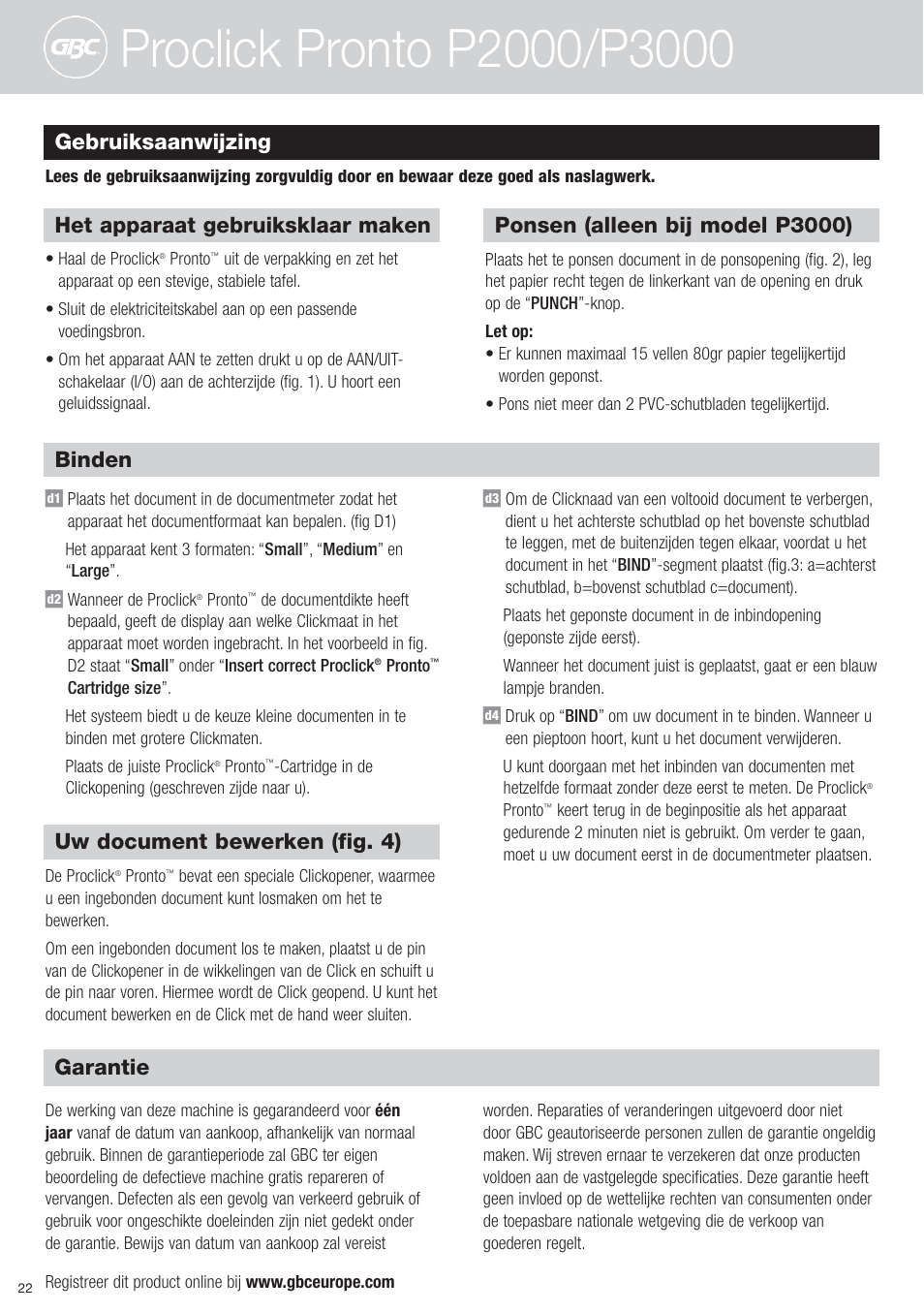 Gebruiksaanwijzing, Het apparaat gebruiksklaar maken, Ponsen (alleen bij model p3000) | Binden, Uw document bewerken (fig. 4), Garantie | GBC P3000 ProClick Pronto User Manual | Page 22 / 30