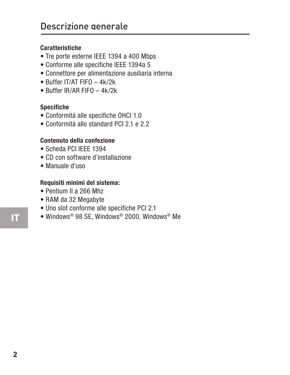 Descrizione generale, Caratteristiche, Specifiche | Contenuto della confezione, Requisiti minimi del sistema | Belkin FIREWIRE F5U503 User Manual | Page 96 / 112