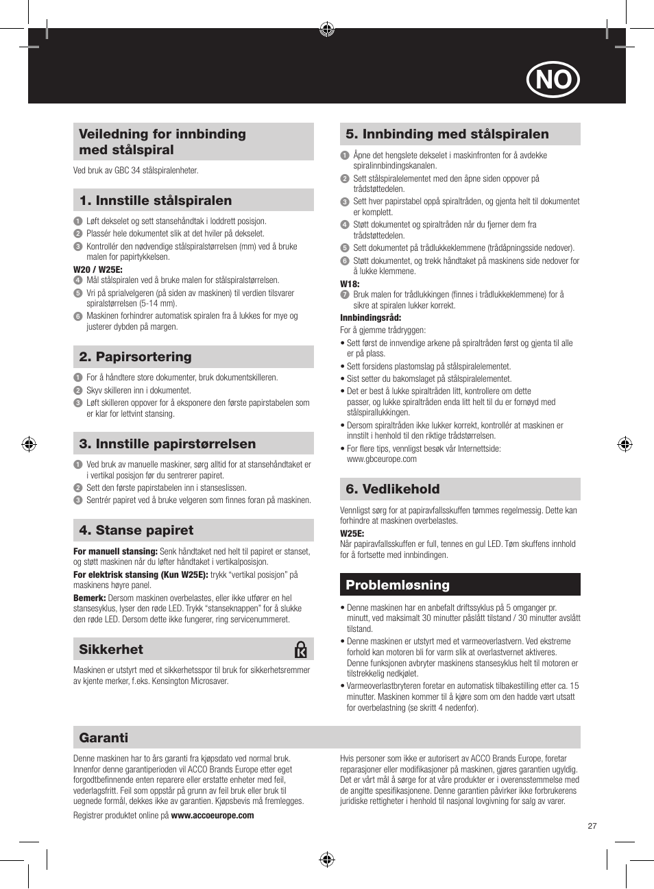 Veiledning for innbinding med stålspiral, Innstille stålspiralen, Innbinding med stålspiralen | Garanti, Problemløsning, Papirsortering, Innstille papirstørrelsen, Stanse papiret, Vedlikehold, Sikkerhet | GBC W25E WireBind User Manual | Page 27 / 38