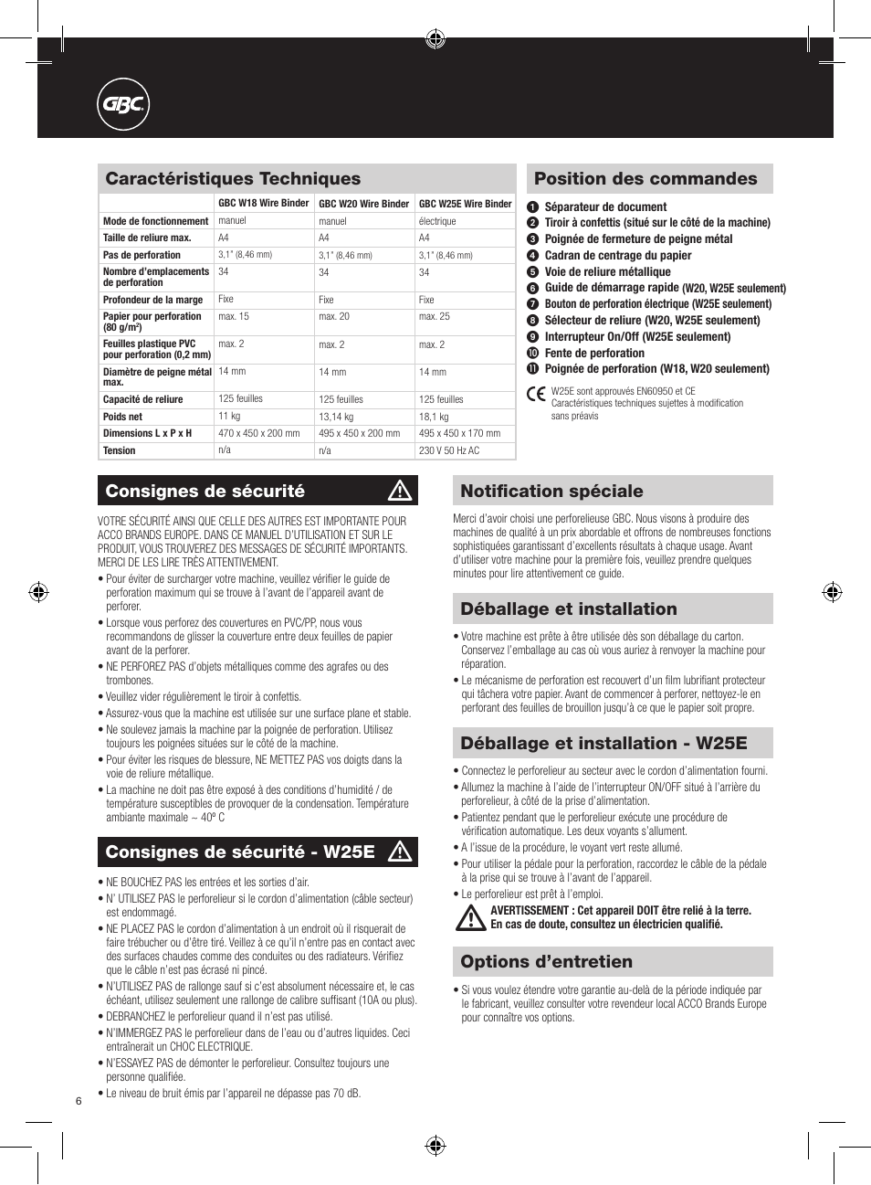 Position des commandes, Notification spéciale, Consignes de sécurité | Déballage et installation, Consignes de sécurité - w25e, Déballage et installation - w25e, Options d’entretien, Caractéristiques techniques | GBC W25E WireBind User Manual | Page 6 / 38