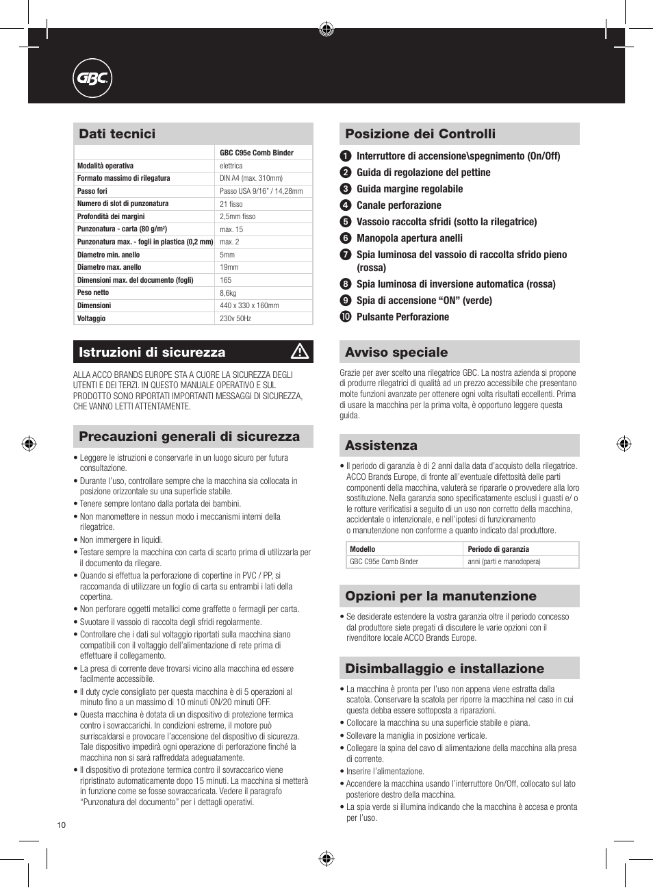 Disimballaggio e installazione, Assistenza, Opzioni per la manutenzione | Posizione dei controlli, Dati tecnici, Avviso speciale, Istruzioni di sicurezza, Precauzioni generali di sicurezza | GBC C95e Comb Binder User Manual | Page 10 / 38