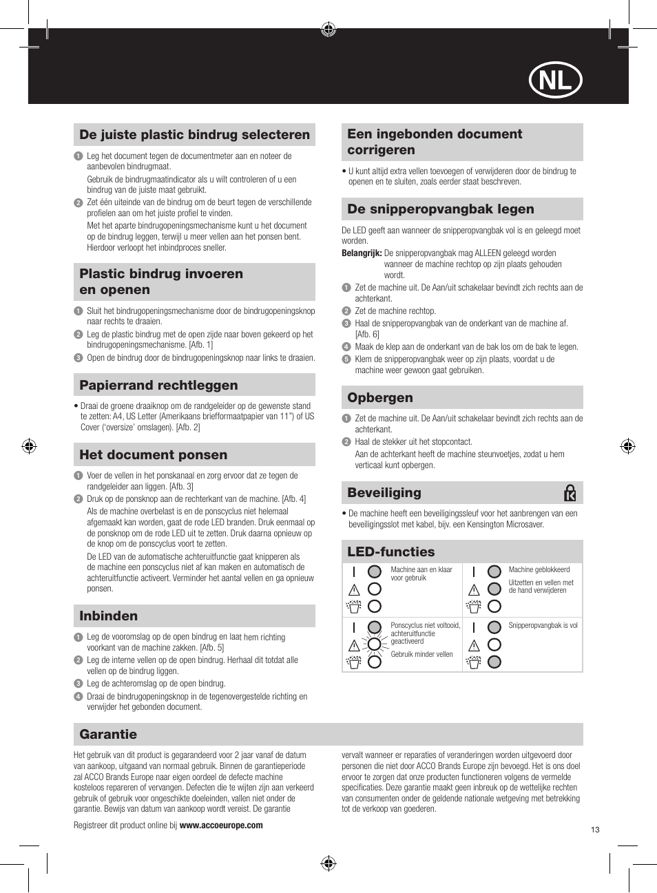Papierrand rechtleggen, De juiste plastic bindrug selecteren, Inbinden | De snipperopvangbak legen, Opbergen, Plastic bindrug invoeren en openen, Het document ponsen, Beveiliging, Een ingebonden document corrigeren, Led-functies | GBC C95e Comb Binder User Manual | Page 13 / 38
