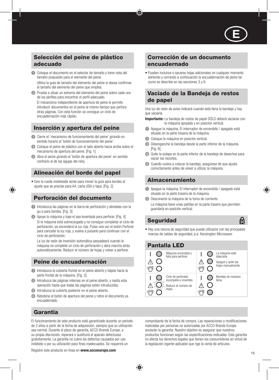 Alineación del borde del papel, Selección del peine de plástico adecuado, Peine de encuadernación | Vaciado de la bandeja de restos de papel, Almacenamiento, Inserción y apertura del peine, Perforación del documento, Seguridad, Corrección de un documento encuadernado, Pantalla led | GBC C95e Comb Binder User Manual | Page 15 / 38