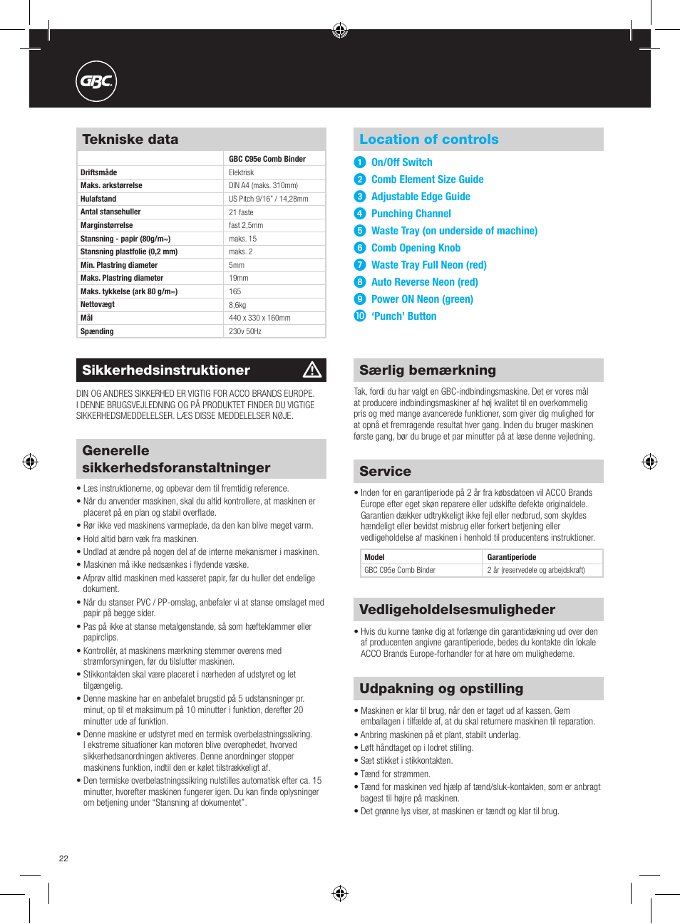 Udpakning og opstilling, Location of controls, Tekniske data | Særlig bemærkning, Sikkerhedsinstruktioner, Vedligeholdelsesmuligheder, Service, Generelle sikkerhedsforanstaltninger | GBC C95e Comb Binder User Manual | Page 22 / 38