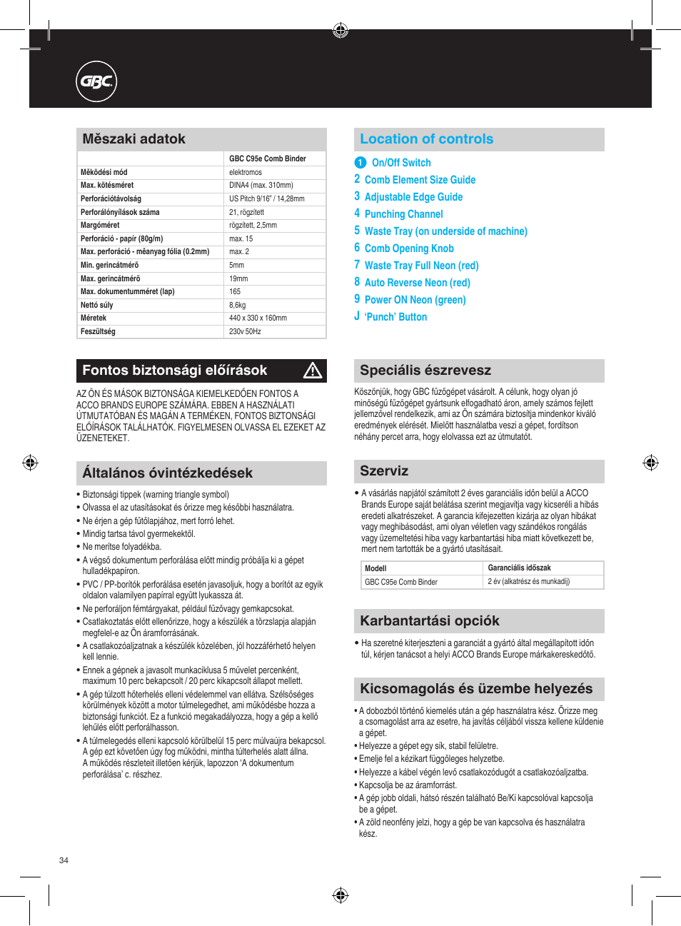 Általános óvintézkedések, Kicsomagolás és üzembe helyezés, Location of controls | Měszaki adatok, Speciális észrevesz, Fontos biztonsági előírások, Szerviz, Karbantartási opciók | GBC C95e Comb Binder User Manual | Page 34 / 38