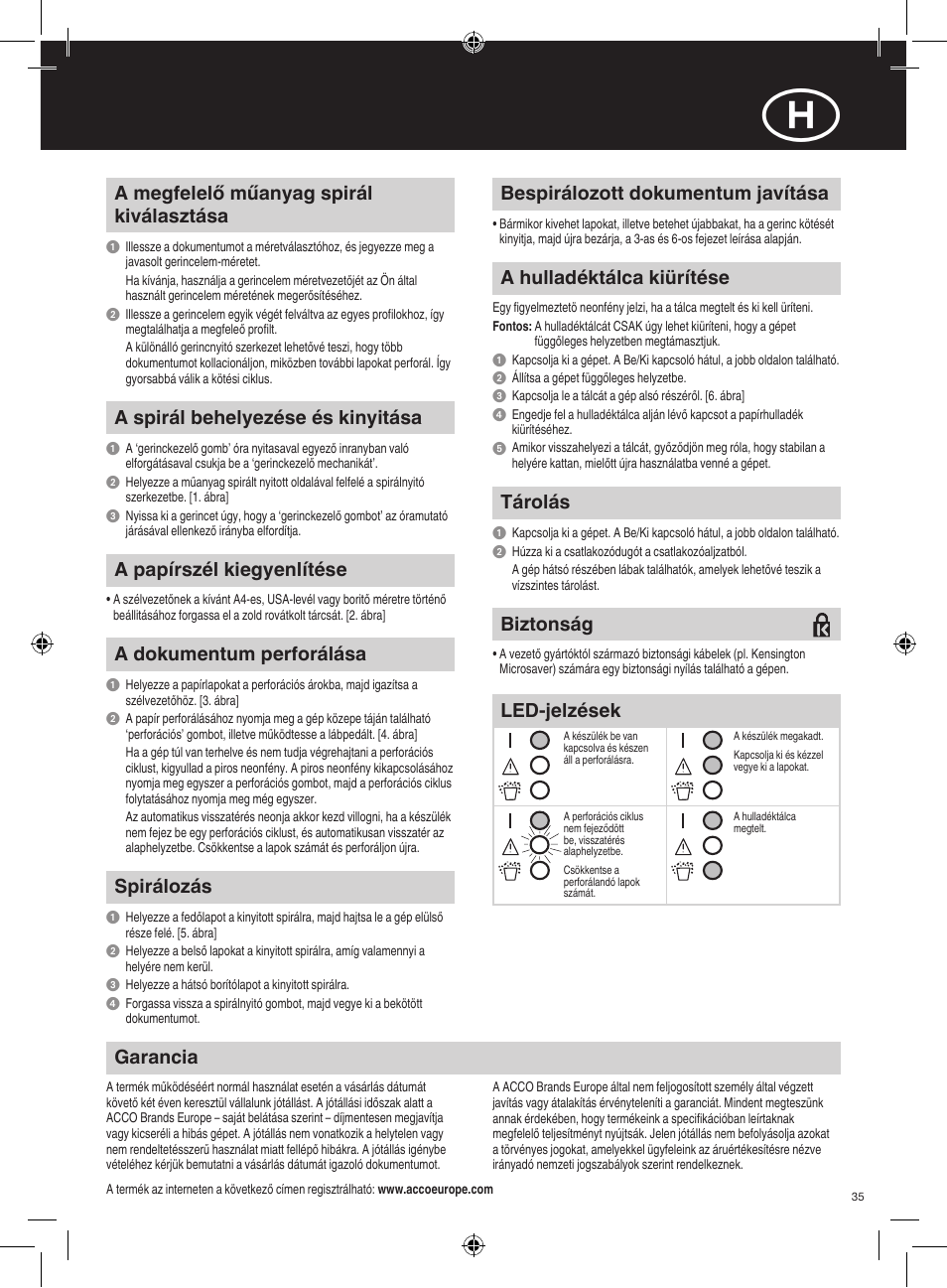 A papírszél kiegyenlítése, A megfelelő műanyag spirál kiválasztása, Spirálozás | A hulladéktálca kiürítése, Tárolás, A spirál behelyezése és kinyitása, A dokumentum perforálása, Biztonság, Bespirálozott dokumentum javítása, Led-jelzések | GBC C95e Comb Binder User Manual | Page 35 / 38
