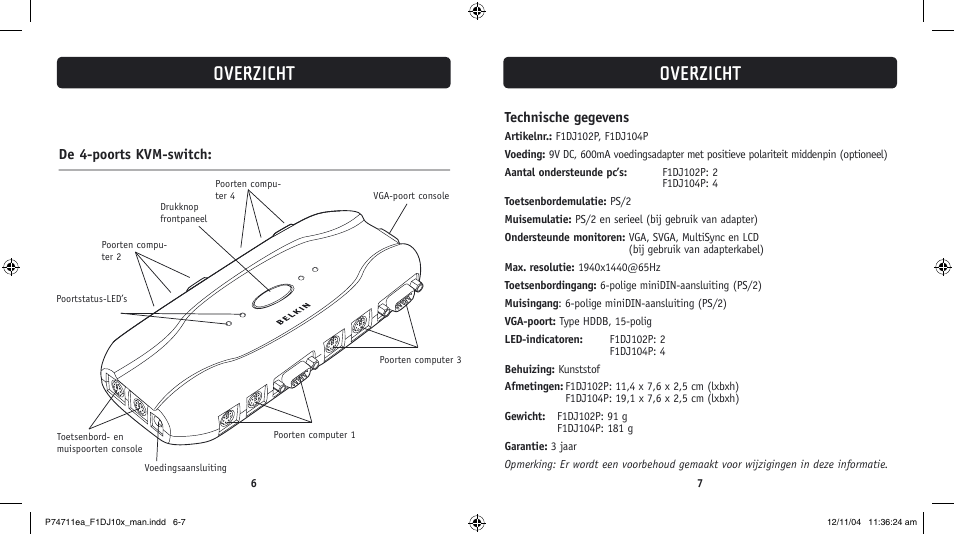 Overzicht, Technische gegevens, De 4-poorts kvm-switch | Belkin F1DJ104P-B User Manual | Page 48 / 87