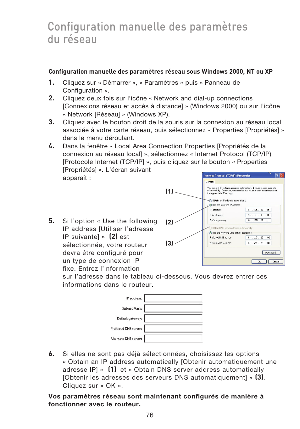 Configuration manuelle des paramètres du réseau | Belkin F5D8233EA4 User Manual | Page 181 / 619