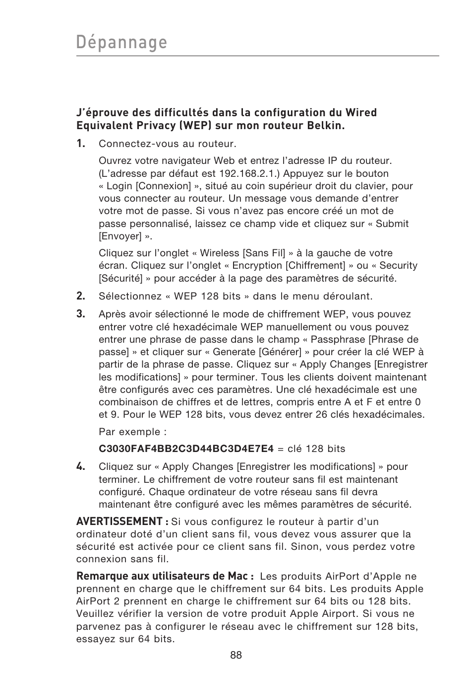 Dépannage | Belkin F5D8233EA4 User Manual | Page 193 / 619