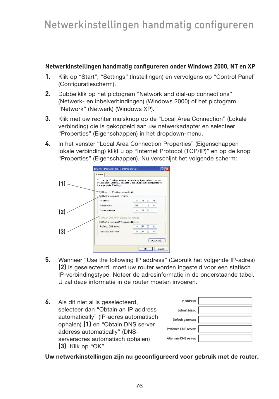 Netwerkinstellingen handmatig configureren | Belkin F5D8233EA4 User Manual | Page 388 / 619