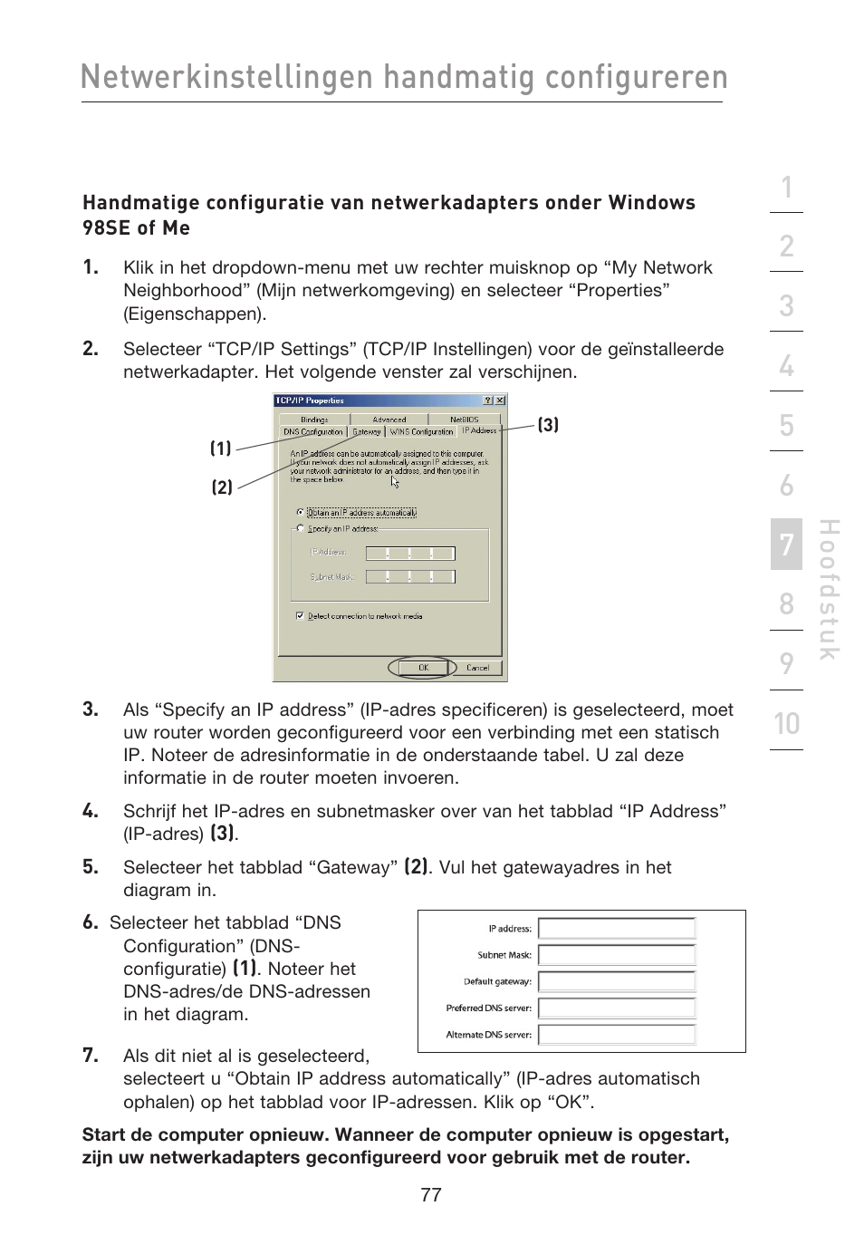 Netwerkinstellingen handmatig configureren, Hoo fd st u k | Belkin F5D8233EA4 User Manual | Page 389 / 619