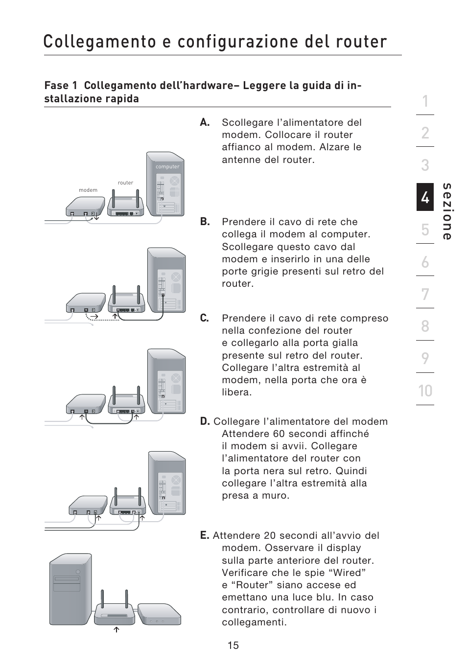 Collegamento e configurazione del router, Se zio n e | Belkin F5D8233EA4 User Manual | Page 533 / 619