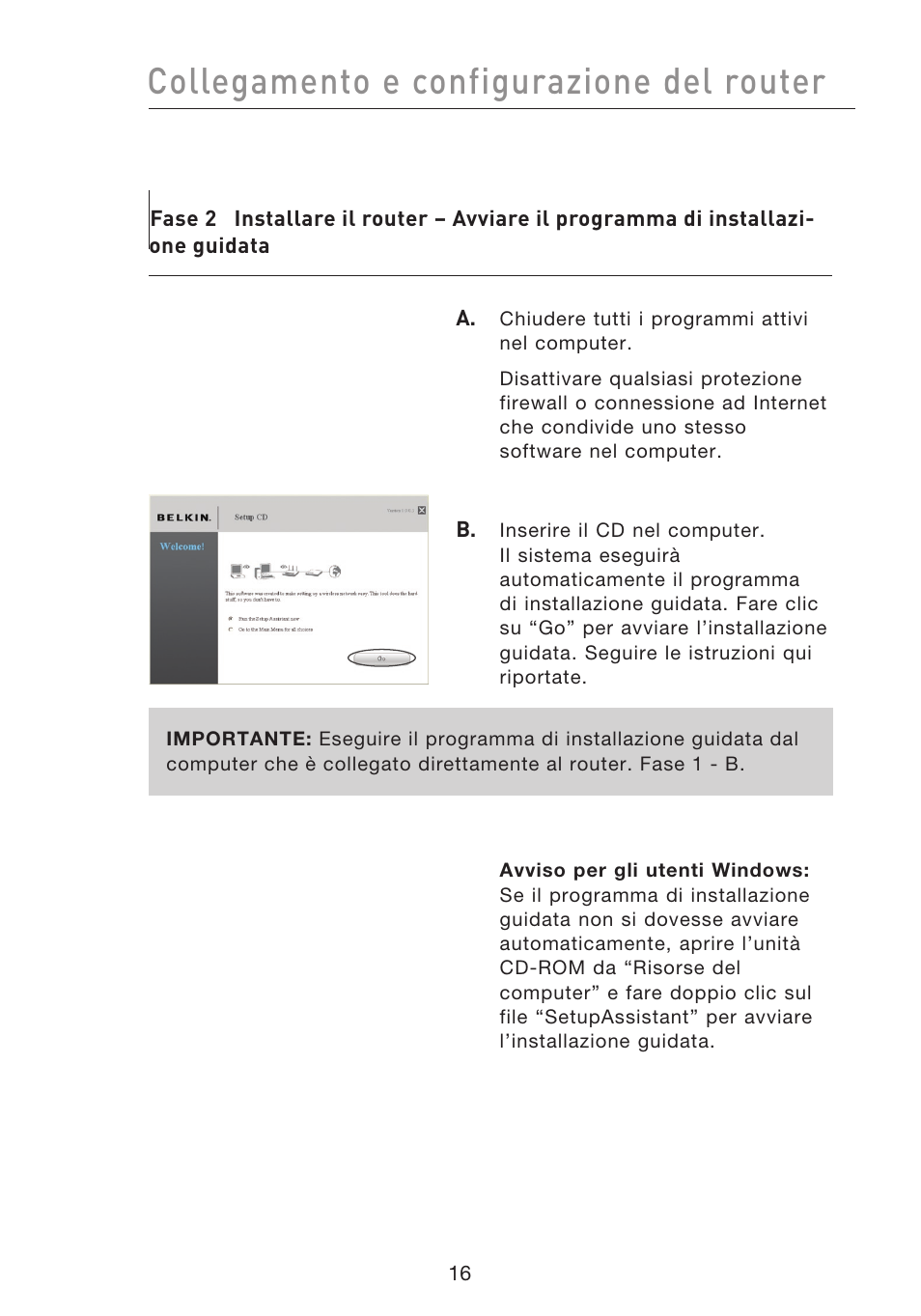 Collegamento e configurazione del router | Belkin F5D8233EA4 User Manual | Page 534 / 619
