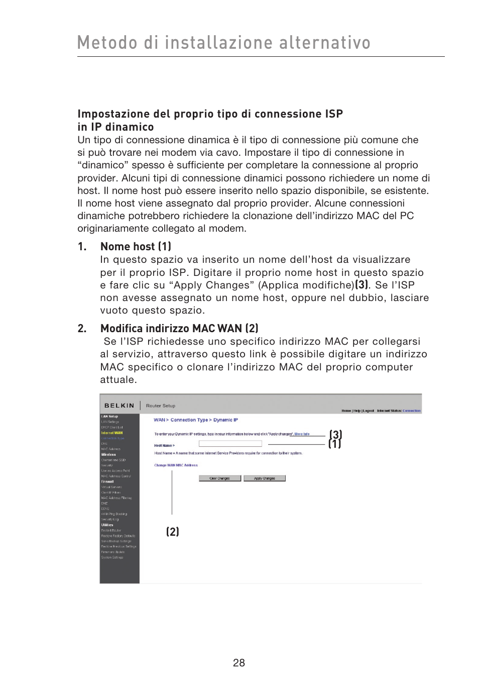 Metodo di installazione alternativo | Belkin F5D8233EA4 User Manual | Page 546 / 619