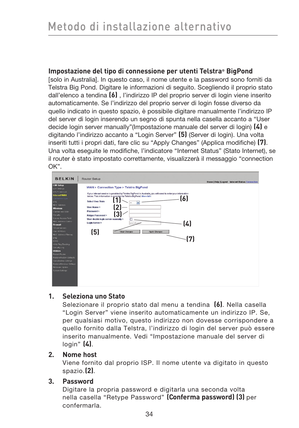 Metodo di installazione alternativo | Belkin F5D8233EA4 User Manual | Page 552 / 619