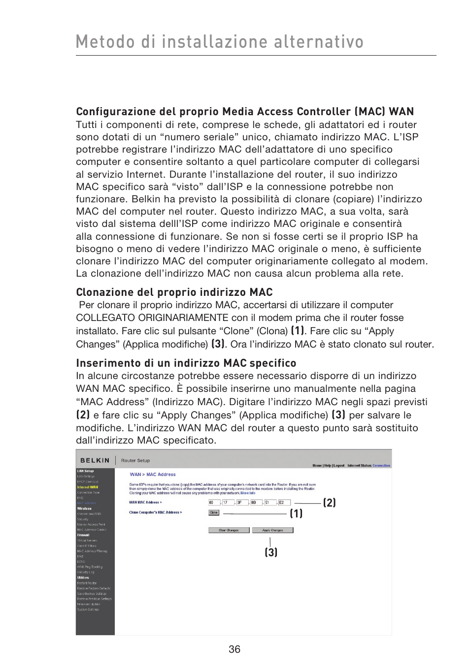 Metodo di installazione alternativo | Belkin F5D8233EA4 User Manual | Page 554 / 619