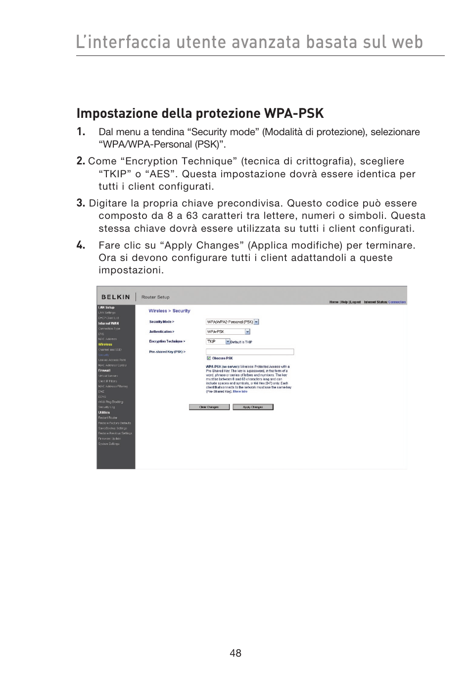 L’interfaccia utente avanzata basata sul web, Impostazione della protezione wpa-psk | Belkin F5D8233EA4 User Manual | Page 566 / 619