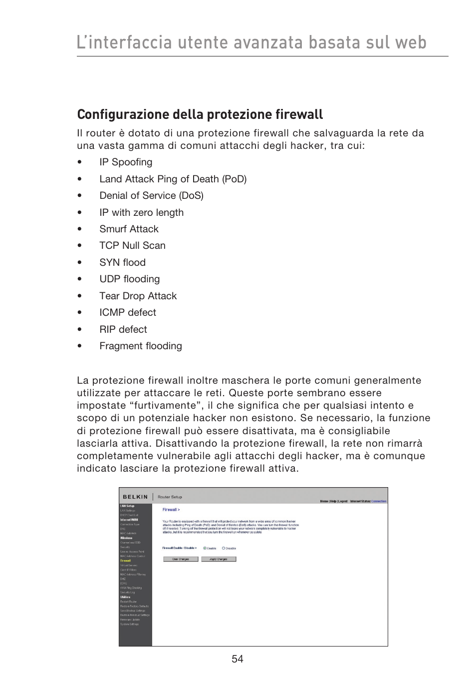 L’interfaccia utente avanzata basata sul web, Configurazione della protezione firewall | Belkin F5D8233EA4 User Manual | Page 572 / 619