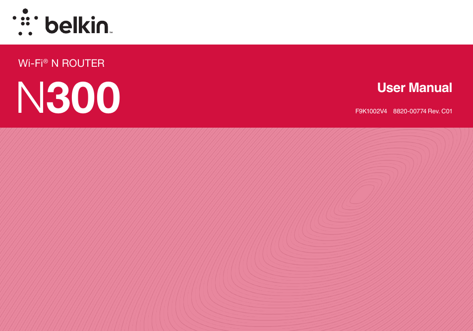 Belkin Wi-Fi N Router N300 User Manual | 50 pages