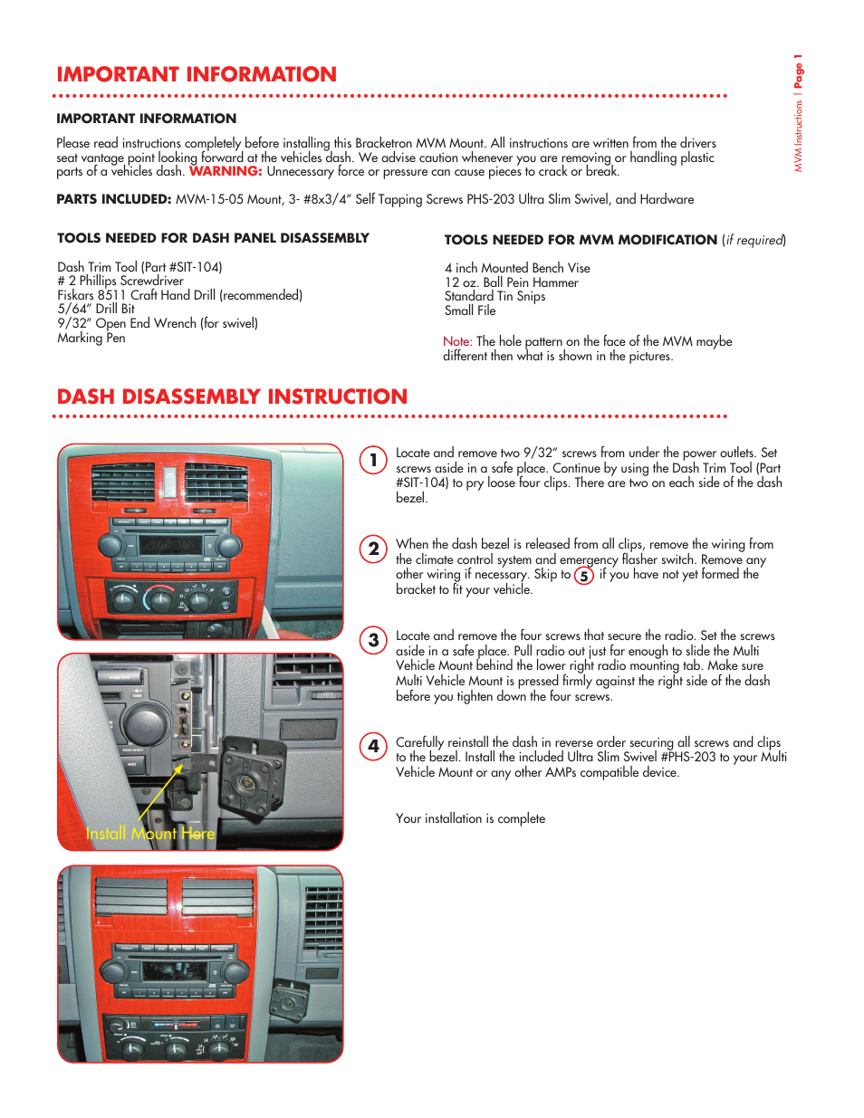 Important information, Dash disassembly instruction, Install mount here 1 2 3 4 | Bracketron Multi Vehicle Mount MVM-15-05 User Manual | Page 2 / 4