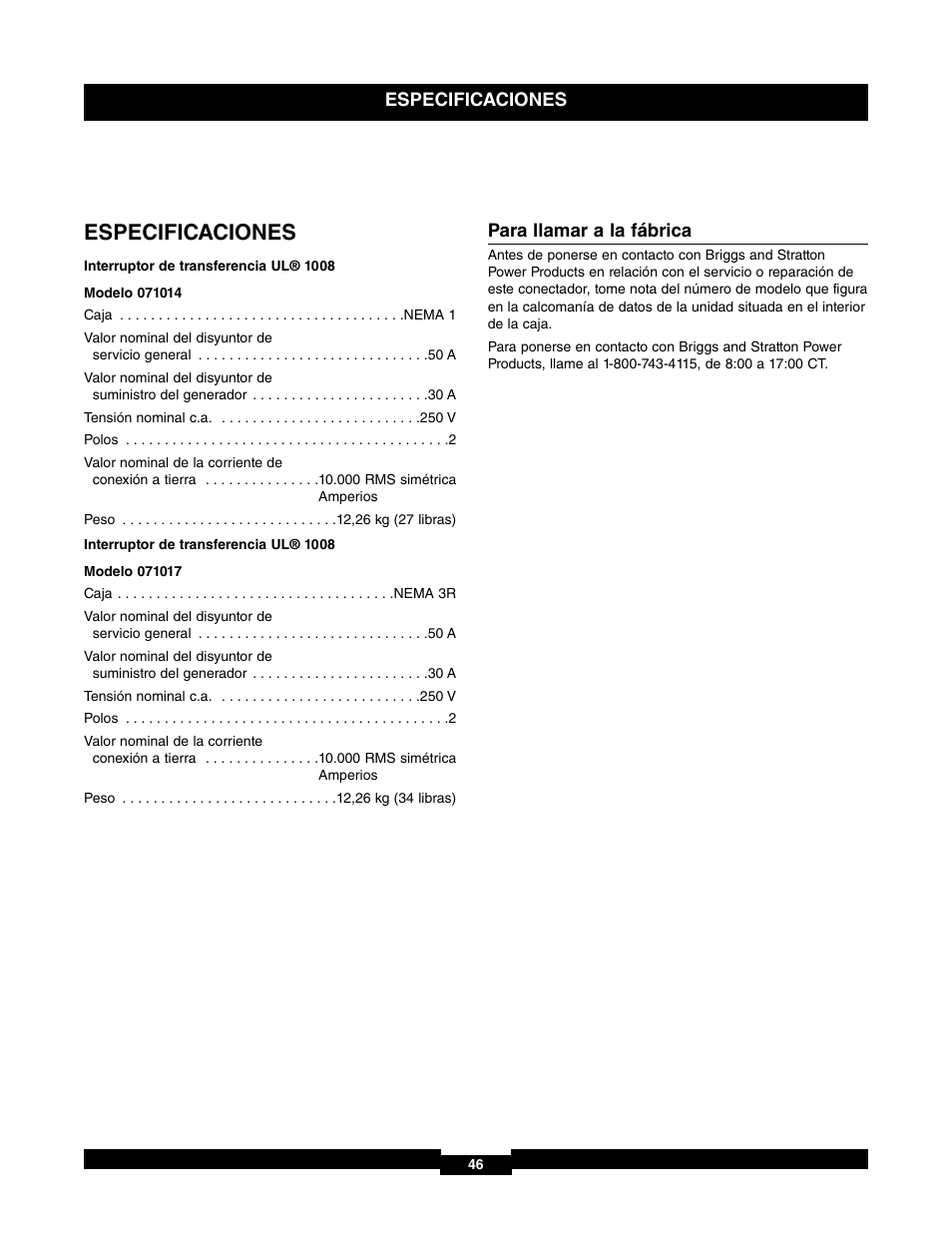 Especificaciones, Para llamar a la fábrica | Briggs & Stratton 71017 User Manual | Page 46 / 48
