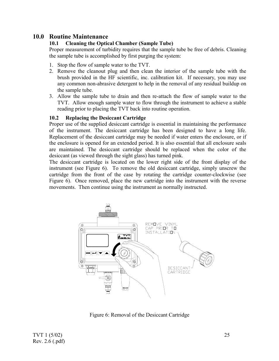 Routine maintenance, Cleaning the optical chamber (sample tube), Replacing the desiccant cartridge | 0 routine, Maintenance | HF scientific 19998 Triple Validation Turbidimeter - 0-100 NTU User Manual | Page 31 / 33