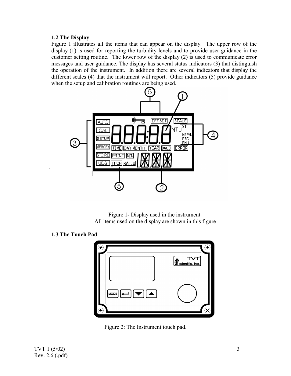 The display, The touch pad, 2 the | Display | HF scientific 19998 Triple Validation Turbidimeter - 0-100 NTU User Manual | Page 9 / 33