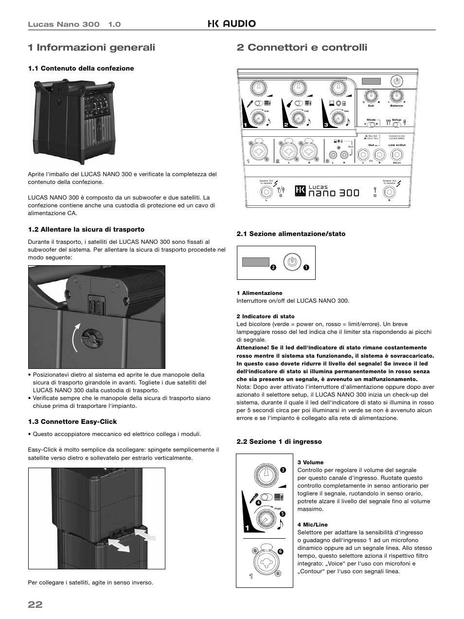 22 1 informazioni generali, 2 connettori e controlli, 1 contenuto della confezione | 2 allentare la sicura di trasporto, 3 connettore easy-click, 1 sezione alimentazione/stato, 2 sezione 1 di ingresso | HK Audio LUCAS NANO 300 User Manual | Page 22 / 44