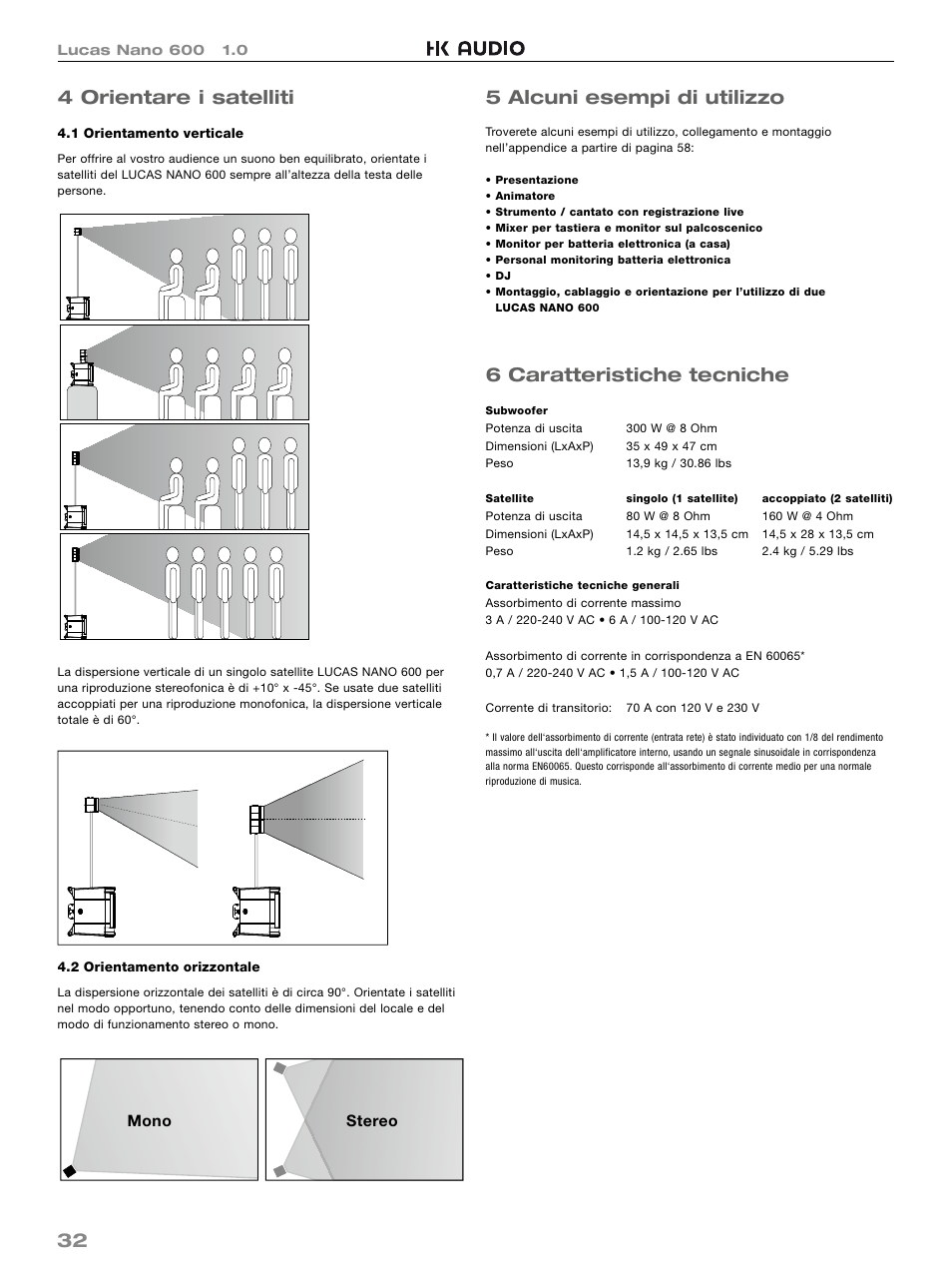 32 4 orientare i satelliti, 5 alcuni esempi di utilizzo, 6 caratteristiche tecniche | HK Audio LUCAS NANO 600 User Manual | Page 32 / 64