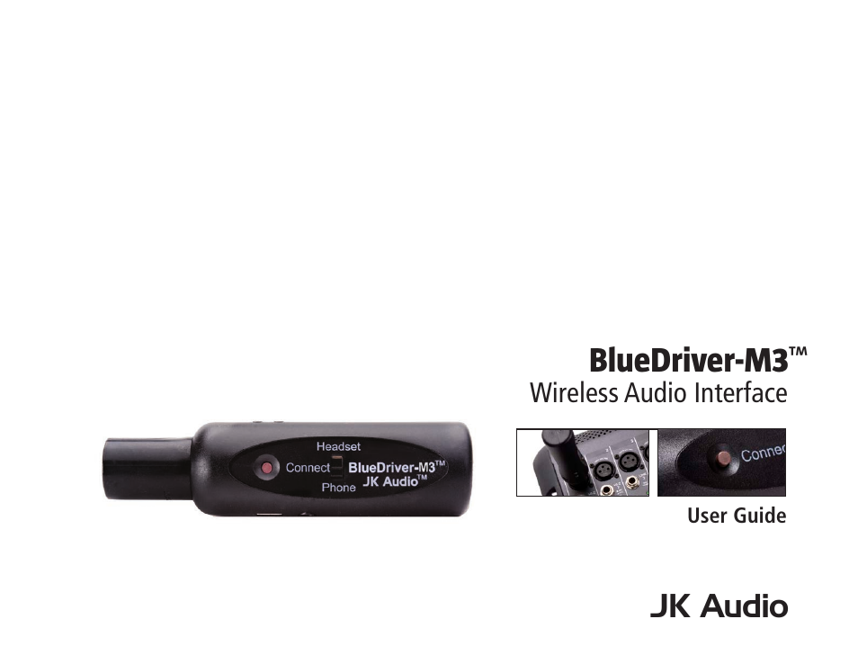 JK Audio BlueDriver-M3 User Manual | 24 pages