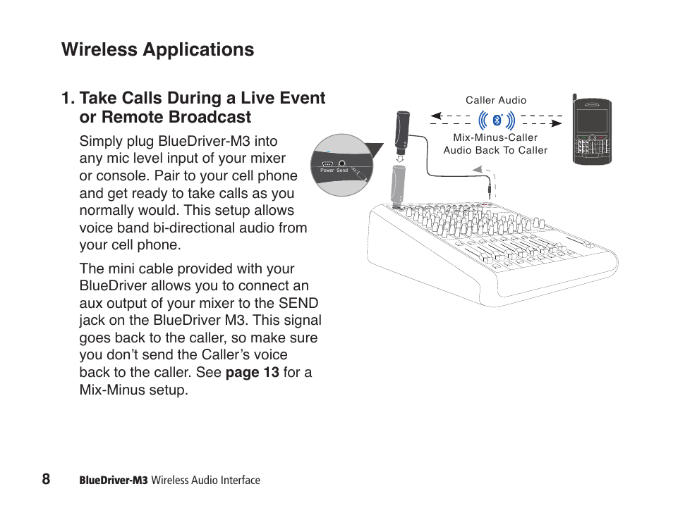 Wireless applications, Take calls during a live event or remote broadcast, Bluedriver-m3 | Wireless audio interface, Mix-minus-caller audio back to caller caller audio | JK Audio BlueDriver-M3 User Manual | Page 12 / 24