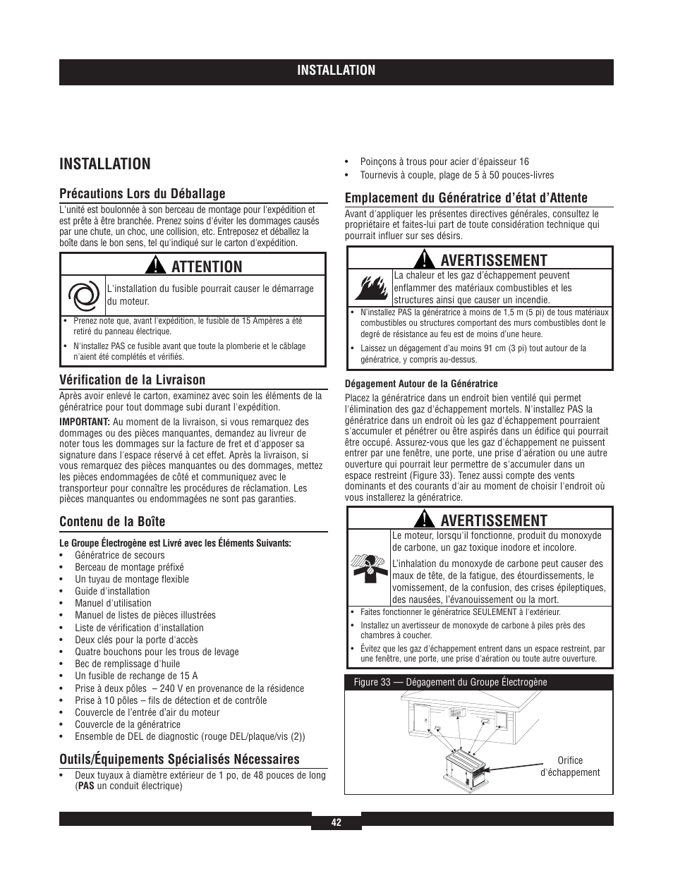 Attention, Avertissement, Installation | Précautions lors du déballage, Vérification de la livraison, Contenu de la boîte, Outils/équipements spécialisés nécessaires, Emplacement du génératrice d’état d’attente | Briggs & Stratton 40204 User Manual | Page 42 / 56