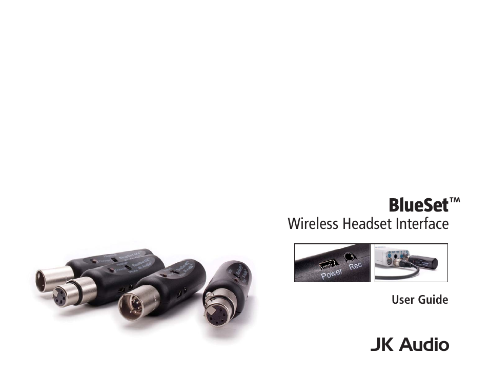 JK Audio BlueSet User Manual | 20 pages