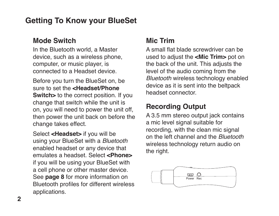 Getting to know your blueset, Mode switch, Mic trim | Recording output | JK Audio BlueSet User Manual | Page 6 / 20