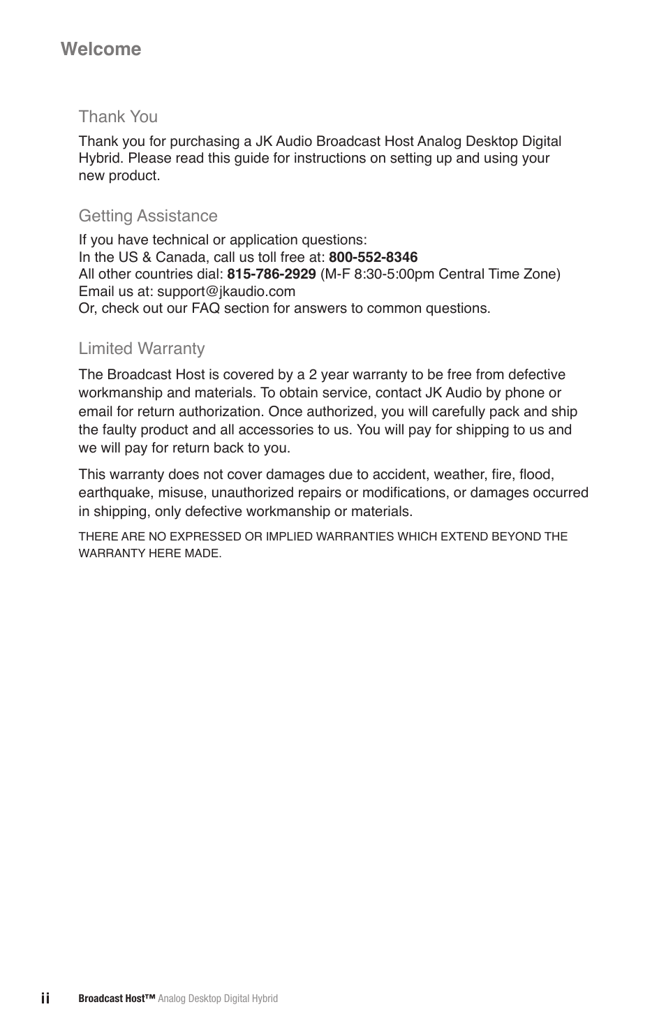 Welcome, Getting assistance, Limited warranty | JK Audio Broadcast Host User Manual | Page 2 / 20