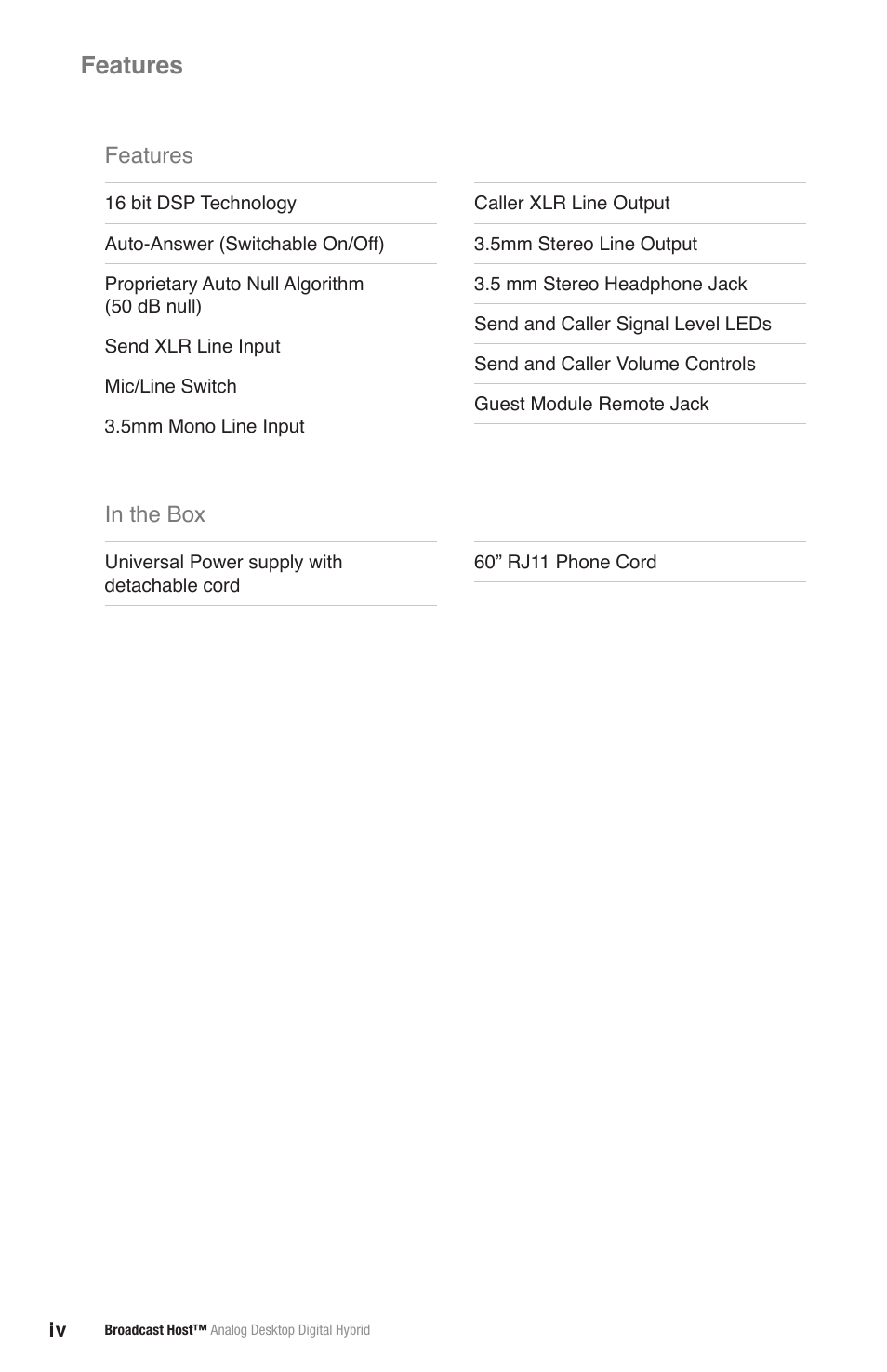 Features, Features in the box | JK Audio Broadcast Host User Manual | Page 4 / 20