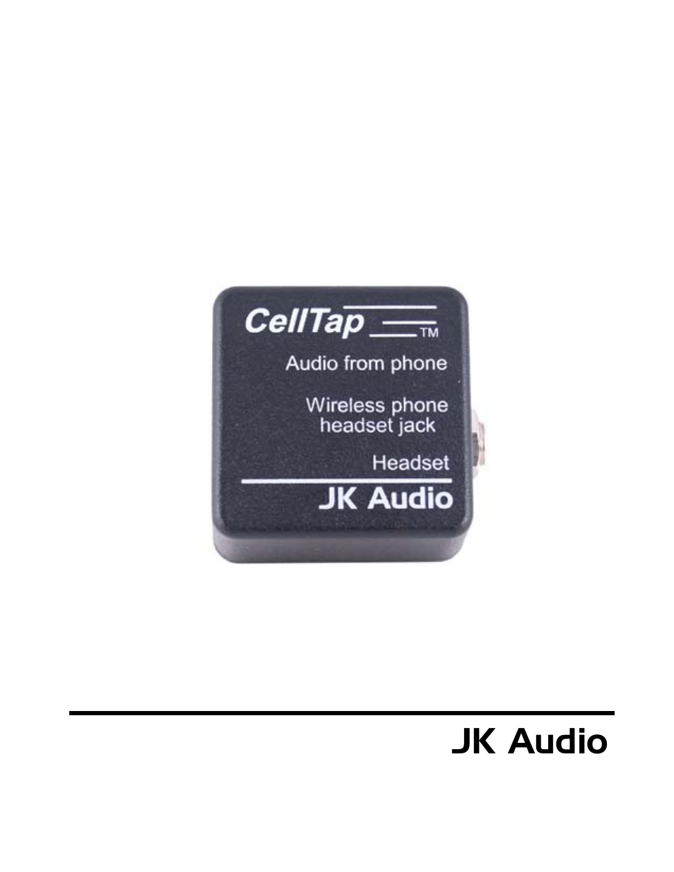 JK Audio CellTap User Manual | 8 pages