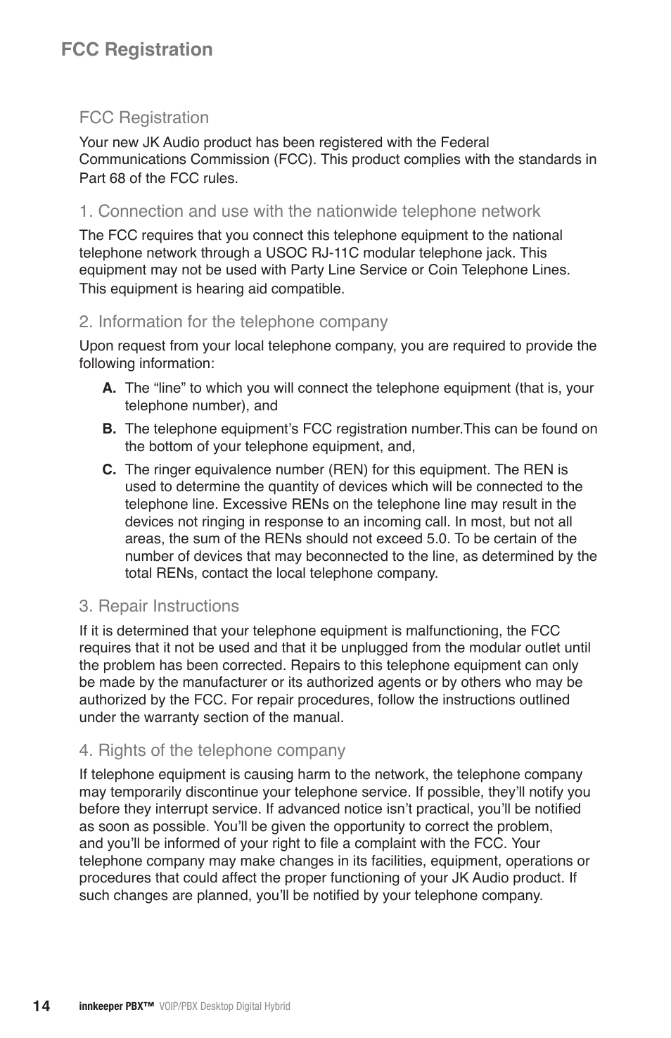 Fcc registration, Information for the telephone company, Repair instructions | Rights of the telephone company | JK Audio innkeeper PBX User Manual | Page 18 / 20