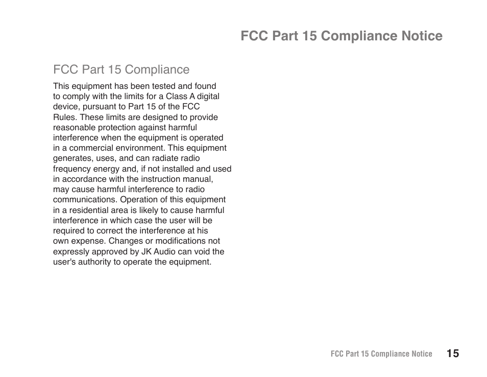 Fcc part 15 compliance notice, Fcc part 15 compliance | JK Audio Interloop User Manual | Page 21 / 24